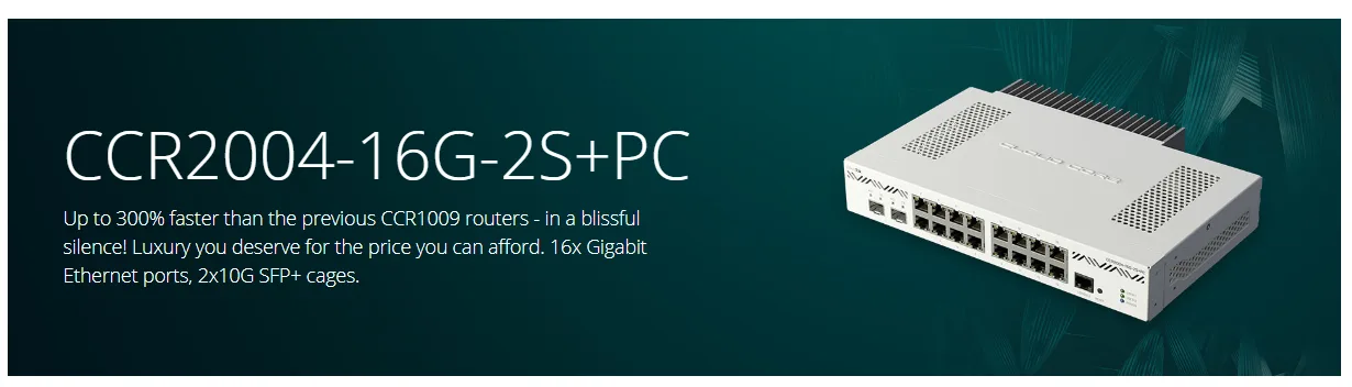 MikroTik CCR2004-16G-2S+PC 10Gルーター MikroTik Routers and Wireless - Products: CCR2004-16G-2S+PC