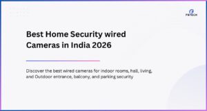 Best home Security camera (wired) for living room, hall, bedroom, Balcony, Parking, entrance