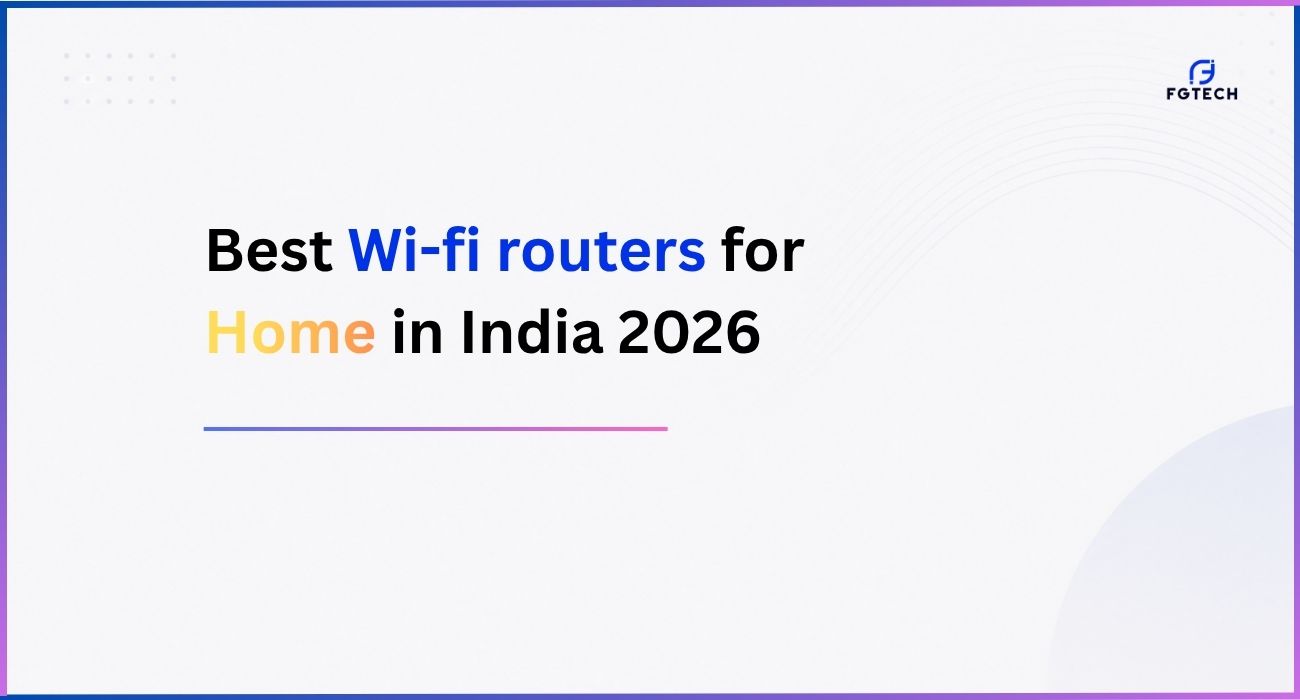 Best wifi routers for home in india 2026